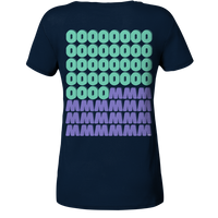 fly Lieblingsshirt - OM OOOOMMMM Spruch | Special Edition | - Ladies Bio Organic  - Ladies Organic Shirt