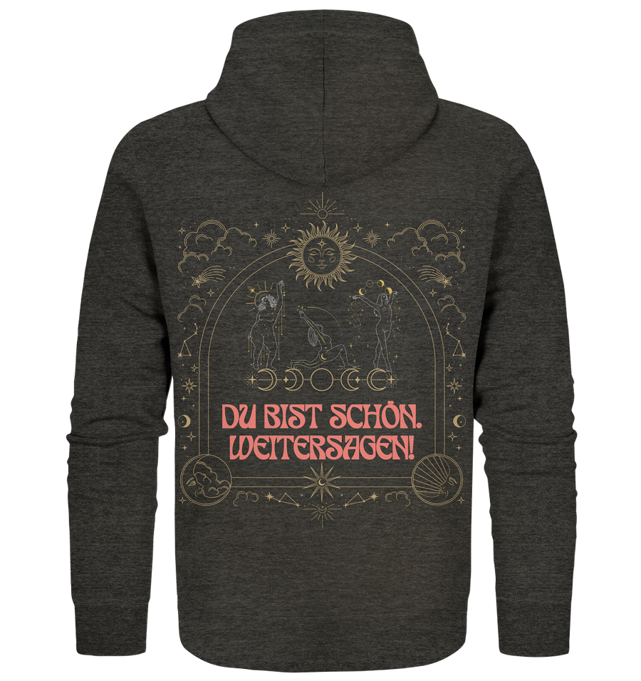 fly Lieblingsshirts - Du bist scshön. Weitersagen - Organic Zipper