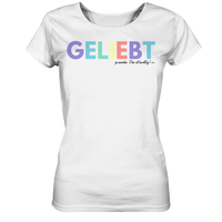 Lieblingsshirt - Geliebt zu werden - Limited Edition - Ladies Organic Basic Shirt