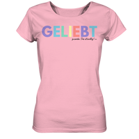 Lieblingsshirt - Geliebt zu werden - Limited Edition - Ladies Organic Basic Shirt