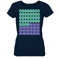 fly Lieblingsshirt - OM OOOOMMMM Spruch | Special Edition | - Ladies Bio Organic  - Ladies Organic Shirt