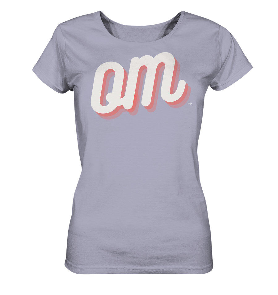 fly Lieblingsshirt - OM Spruch | Special Edition | - Ladies Bio Organic - Ladies Organic Shirt