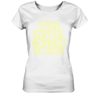 fly Lieblingsshirt - Yoga, Kaffee, Sonnenschein - Ladies Organic Shirt