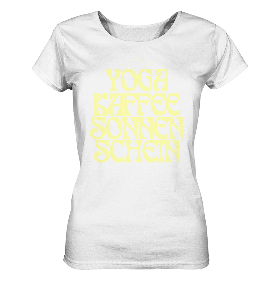 fly Lieblingsshirt - Yoga, Kaffee, Sonnenschein - Ladies Organic Shirt