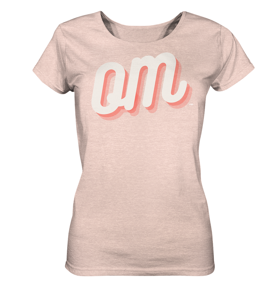 fly Lieblingsshirt - OM Spruch | Special Edition | - Ladies Bio Organic - Ladies Organic Shirt