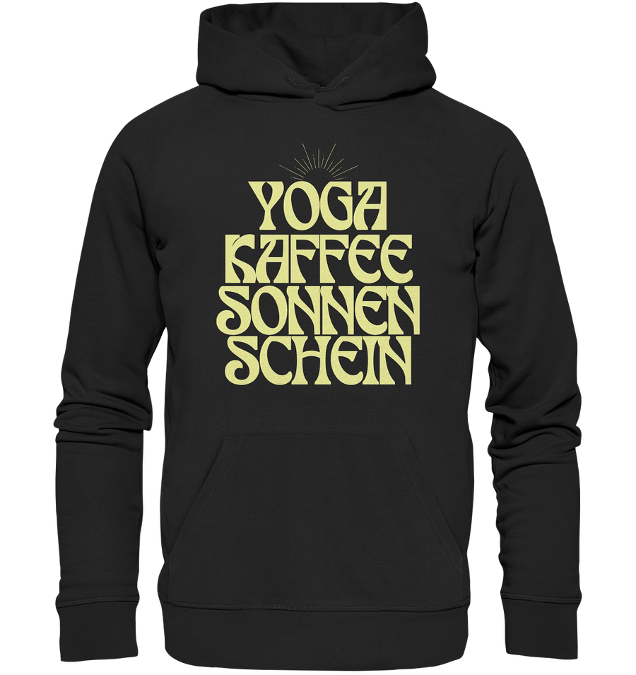 fly Lieblingsshirt - Yoga, Kaffee, Sonnenschein - Organic Basic Hoodie
