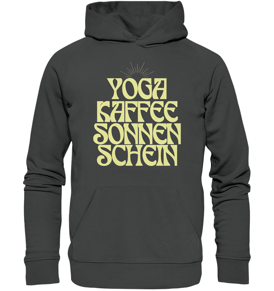 fly Lieblingsshirt - Yoga, Kaffee, Sonnenschein - Organic Basic Hoodie