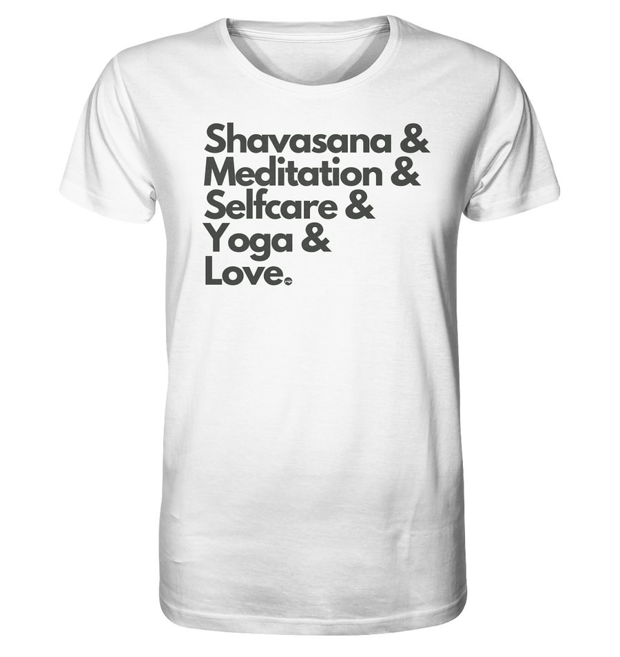 fly Lieblingsshirt - Shavasana & Meditation & Selfcare & Yoga & Love Spruch - Unisex Bio Organic - Organic Shirt